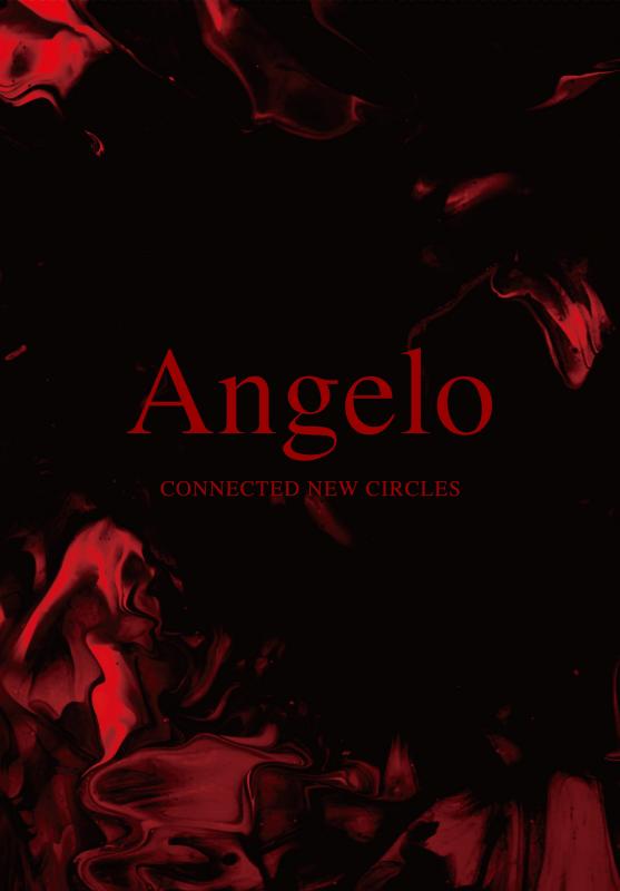 Angelo / CONNECTED NEW CIRCLES(受注生産限定盤)