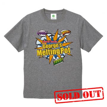 George's Melting Pot番組Tシャツグレー