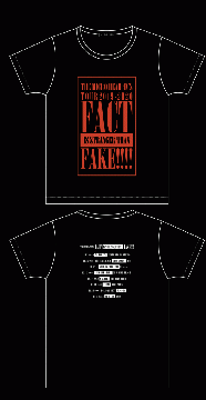 FACT IS STRANGER THAN FAKE!!!!T-SHIRT/BLACK